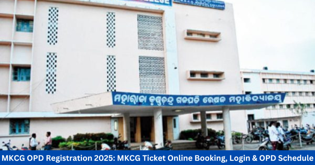 MKCG OPD Registration 2025 MKCG Ticket Online Booking, Login & OPD Schedule